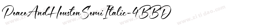 PeaceAndHoustonSemiItalic-4BBDY字体转换