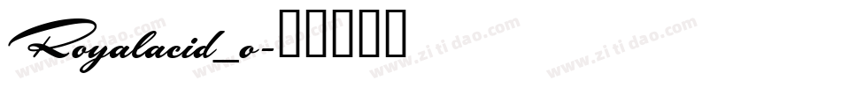 Royalacid_o字体转换