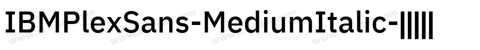 IBMPlexSans-MediumItalic字体转换