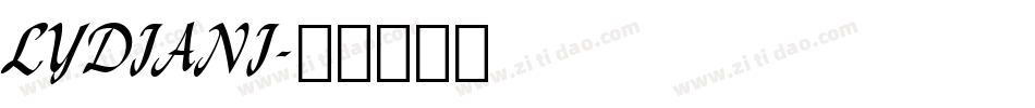 LYDIANI字体转换