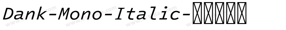 Dank-Mono-Italic字体转换