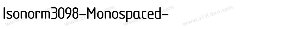 Isonorm3098-Monospaced字体转换