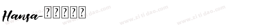 Hansa字体转换