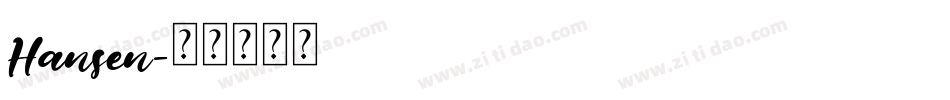 Hansen字体转换