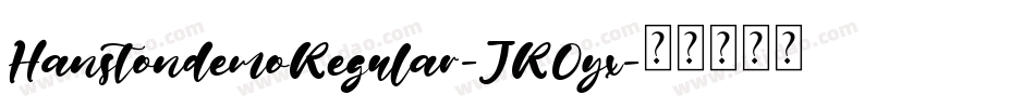 HanstondemoRegular-JROyx字体转换