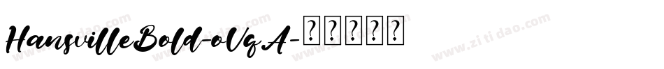 HansvilleBold-oVqA字体转换