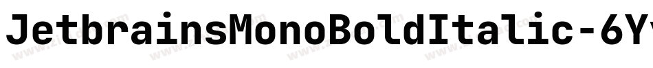 JetbrainsMonoBoldItalic-6YyW6字体转换