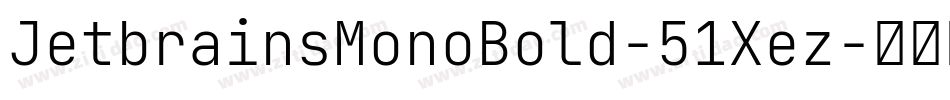 JetbrainsMonoBold-51Xez字体转换