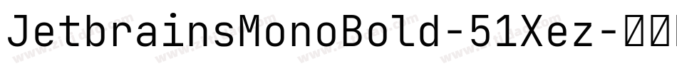 JetbrainsMonoBold-51Xez字体转换