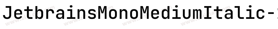 JetbrainsMonoMediumItalic-1GDgL字体转换