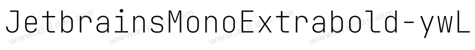JetbrainsMonoExtrabold-ywLd5字体转换