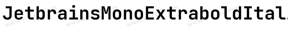 JetbrainsMonoExtraboldItalic-9YKO5字体转换