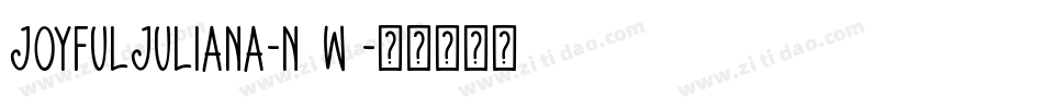 JoyfulJuliana-n4w1字体转换