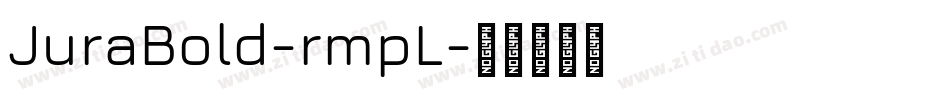 JuraBold-rmpL字体转换