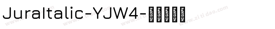 JuraItalic-YJW4字体转换
