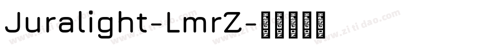 Juralight-LmrZ字体转换