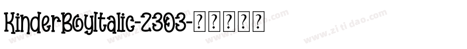 KinderBoyItalic-Z3O3字体转换