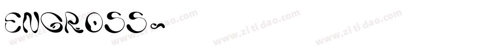 ENGROSS字体转换