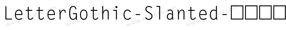 LetterGothic-Slanted字体转换