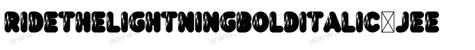 RideTheLightningBoldItalic-jEE3l字体转换