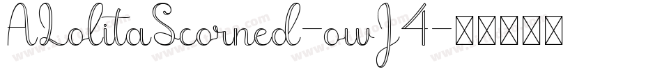 ALolitaScorned-owJ4字体转换