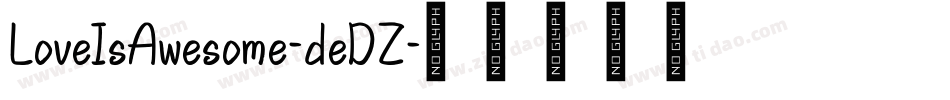 LoveIsAwesome-deDZ字体转换