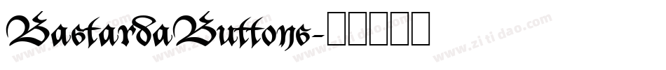 BastardaButtons字体转换