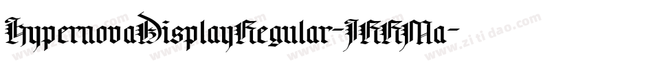 HypernovaDisplayRegular-JRRMa字体转换