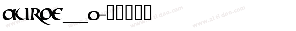 AUROE___0字体转换
