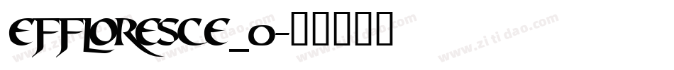 Effloresce_0字体转换