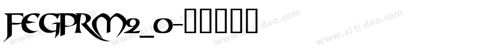 FeGPrm2_0字体转换