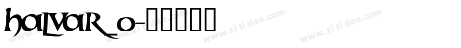 Halvar_0字体转换