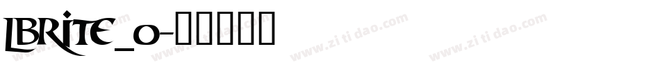 LBRITE_0字体转换