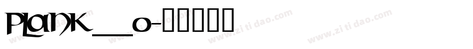 PLANK___0字体转换