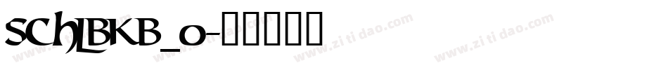 SCHLBKB_0字体转换
