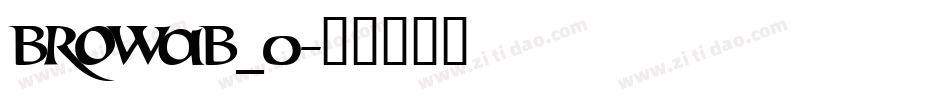 browab_0字体转换