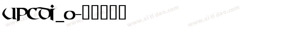 upcdi_0字体转换