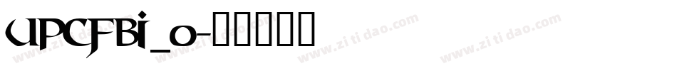 upcfbi_0字体转换