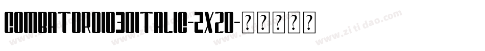CombatDroid3DItalic-2xZd字体转换
