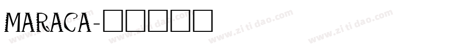 MARACA字体转换