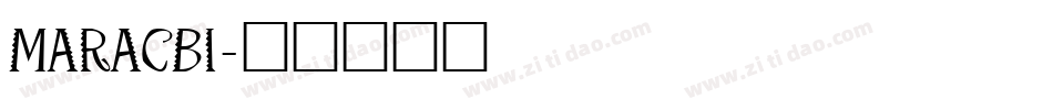MARACBI字体转换
