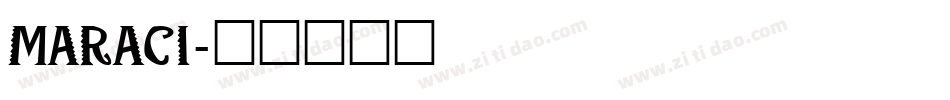 MARACI字体转换