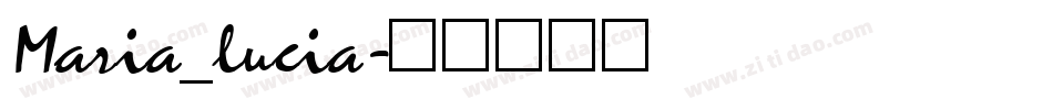 Maria_lucia字体转换