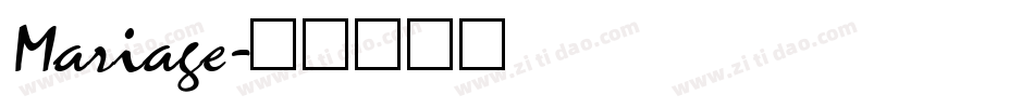 Mariage字体转换