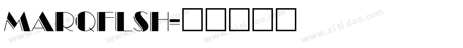 MARQFLSH字体转换