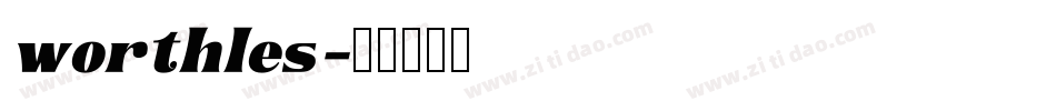 worthles字体转换