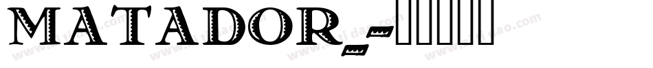 MATADOR_字体转换