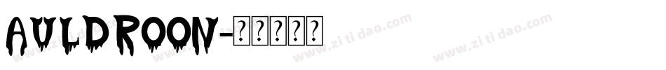 Auldroon字体转换