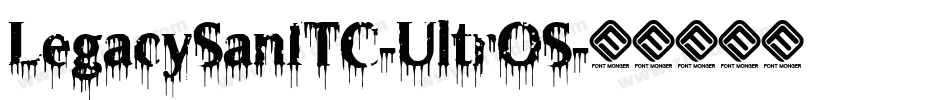 LegacySanITC-UltrOS字体转换