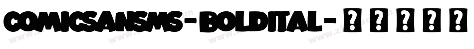 ComicSansMS-BoldItal字体转换